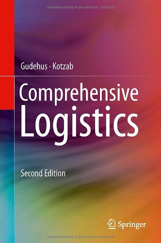 Comprehensive Logistics 2nd Edition Timm Gudehus Herbert Kotzab Auth