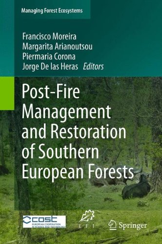 Postfire Management And Restoration Of Southern European Forests 1st Edition Francisco Moreira