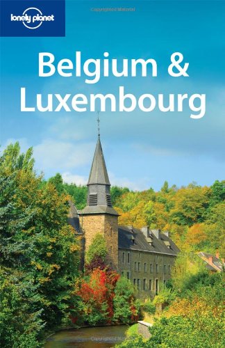 Belgium And Luxembourg 4th Edition Mark Elliott Geert Cole
