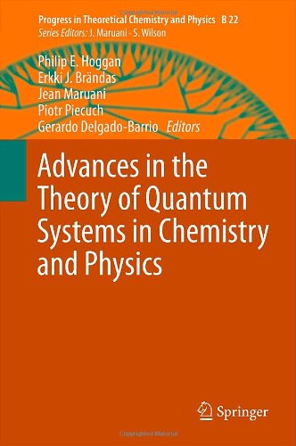 Advances In The Theory Of Quantum Systems In Chemistry And Physics 1st Edition Erkki J Brndas Auth