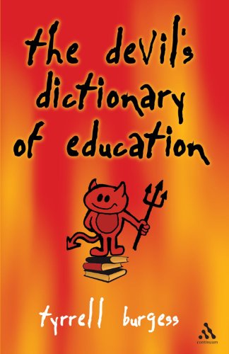 The Devils Dictionary Of Education Tyrrell Burgess