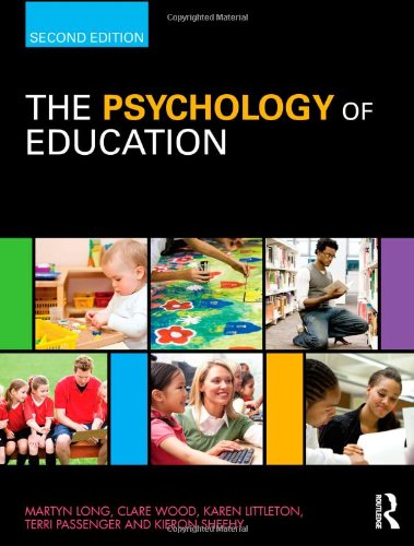 The Psychology Of Education The Evidence Base For Teaching And Learning 2nd Edition Martyn Long