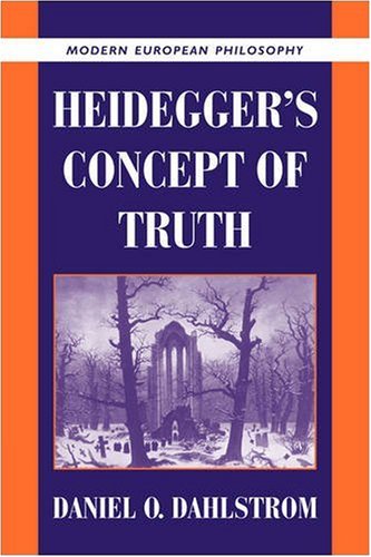 Heideggers Concept Of Truth Daniel O Dahlstrom