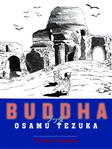 Buddha Vol 2 The Four Encounters Osamu Tezuka