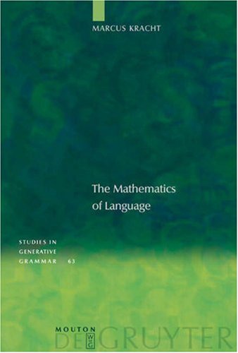 The Mathematics Of Language Marcus Kracht