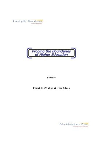 Probing The Boundaries Of Higher Education Edited By Frank Mcmahon Tom Claes