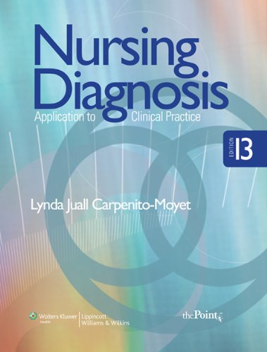 Nursing Diagnosis Application To Clinical Practice Thirteenth Lynda Juall Carpenitomoyet