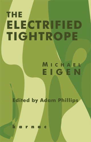 Electrified Tightrope Michael Eigen Adam Phillips