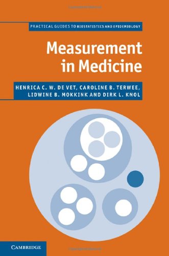Measurement In Medicine A Practical Guide Practical Guides To Biostatistics And Epidemiology Henrica C W De Vet