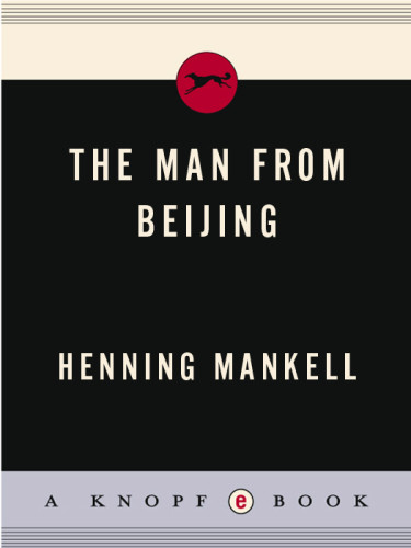 The Man From Beijing Henning Mankell