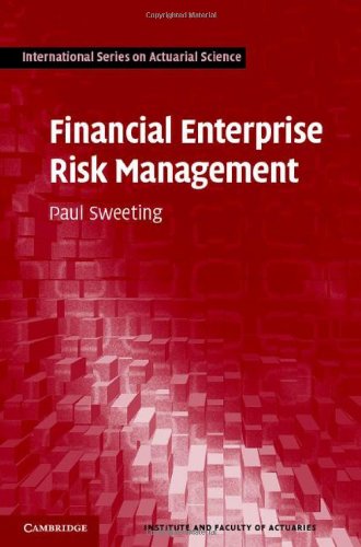 Financial Enterprise Risk Management International Series On Actuarial Science 1st Edition Paul Sweeting