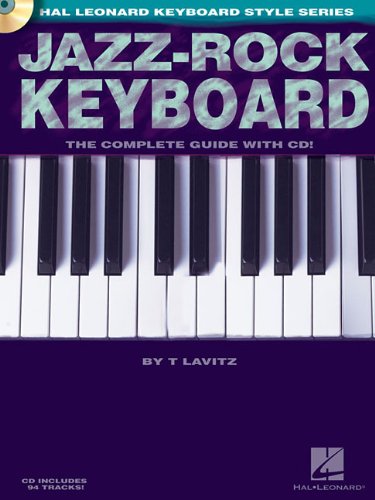Jazzrock Keyboard The Complete Guide With Cd Hal Leonard Keyboard Style T Lavitz