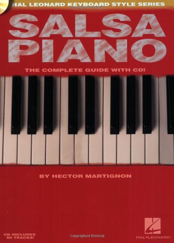 Salsa Piano The Complete Guide With Cd Hal Leonard Keyboard Style Series Hector Martignon