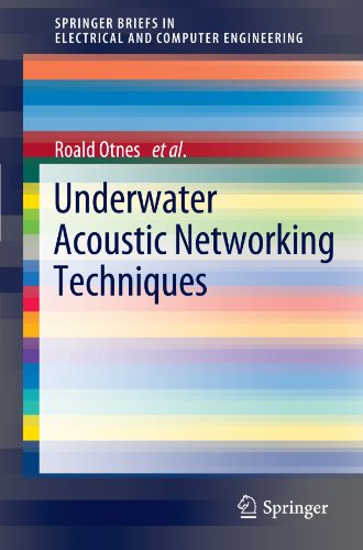 Underwater Acoustic Networking Techniques 1st Edition Roald Otnes