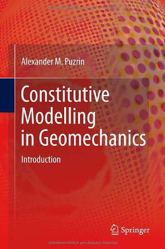 Constitutive Modelling In Geomechanics Introduction 1st Edition Alexander M Puzrin