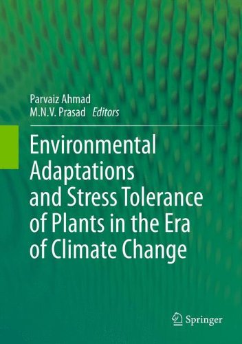 Environmental Adaptations And Stress Tolerance Of Plants In The Era Of Climate Change 1st Edition Hanswerner Koyro