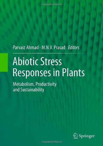 Abiotic Stress Responses In Plants 1st Edition Parvaiz Ahmad