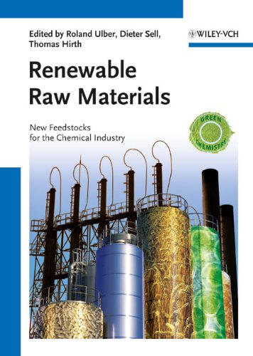 Renewable Raw Materials New Feedstocks For The Chemical Industry 1st Edition Roland Ulber