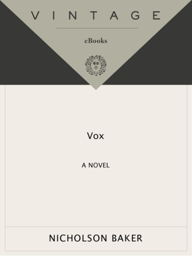 Vox Nicholson Baker