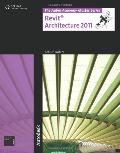 Revit Architecture 2011 1st Edition 1st Paul F Aubin