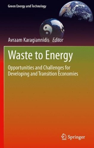 Waste To Energy Opportunities And Challenges For Developing And Transition Economies 1st Edition Philip Nuss