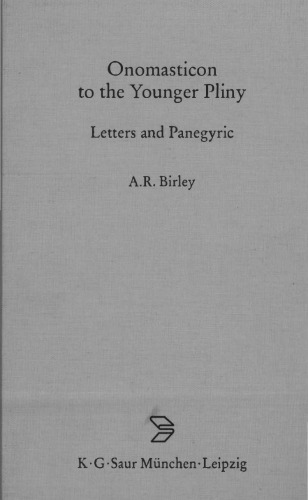Onomasticon To The Younger Pliny Letters And Panegyric Philology History History Of Literature History Of Religion Anthony R Birley