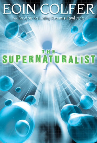 The Supernaturalist Eoin Colfer