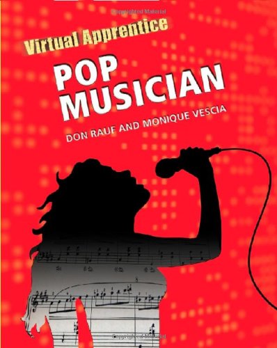 Pop Musician Virtual Apprentice 1st Edition Don Rauf Monique Vescia