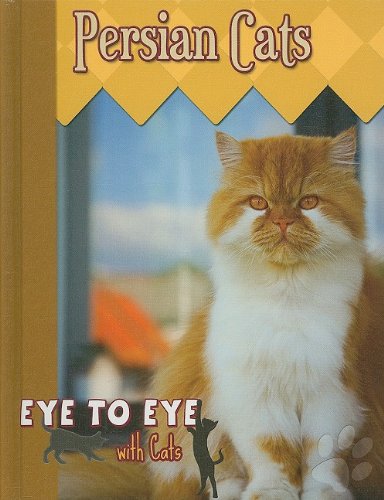 Persian Cats Lynn M Stone