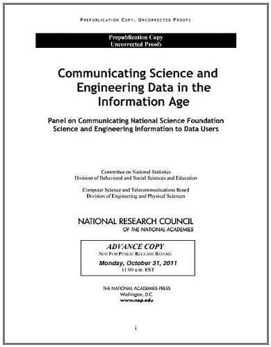 Communicating Science And Engineering Data In The Information Age Panel On Communicating National Science Foundation Science And Engineering Information To Data Users