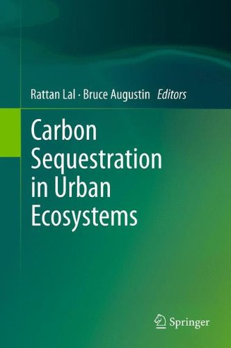 Carbon Sequestration In Urban Ecosystems 1st Edition Rattan Lal Auth