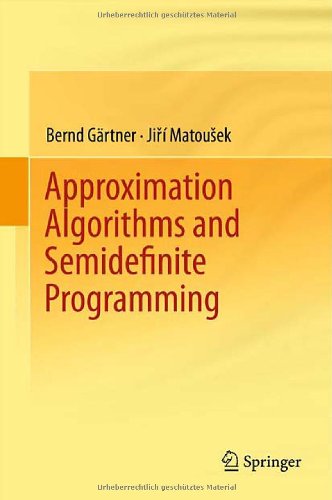 Approximation Algorithms And Semidefinite Programming 1st Edition Bernd Grtner