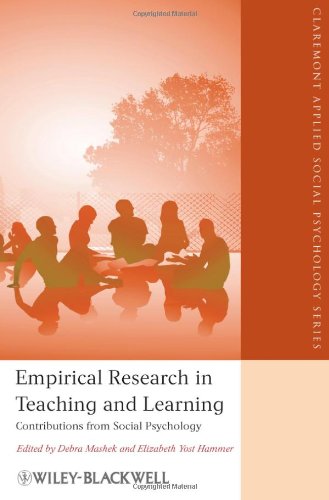 Empirical Research In Teaching And Learning Contributions From Social Psychology Blackwell Claremont Applied Social Psychology Series 1st Edition Debra Mashek