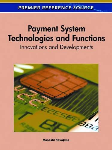 Payment System Technologies And Functions Innovations And Developments 1st Edition Masashi Nakajima