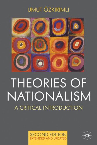 Theories Of Nationalism A Critical Introduction 2nd Umut özkırımlı