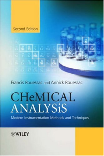 Chemical Analysis Modern Instrumentation Methods And Techniques 2nd Edition Francis Rouessac