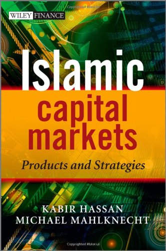 Islamic Capital Markets Products And Strategies 1st Edition Michael Mahlknecht