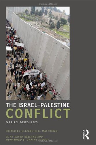 The Israelpalestine Conflict Parallel Discourses David Newman