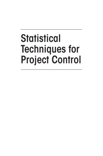 Statistical Techniques For Project Control Tina Badiru And Adedeji B Kovach