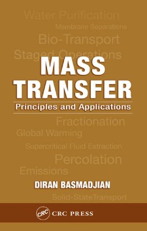 Mass Transfer Principles And Applications 1st Diran Basmadjian