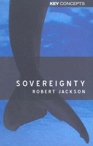 Sovereignty Evolution Of An Idea Robert H Jackson