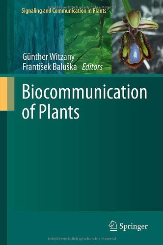 Biocommunication Of Plants 1st Edition Witzany Guenther Auth