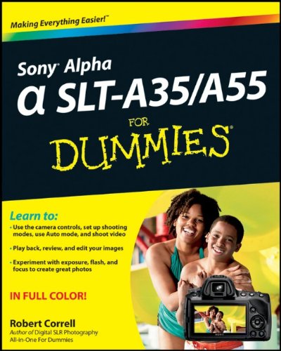 Sony Alpha Slta35 A55 For Dummies 1st Robert Correll