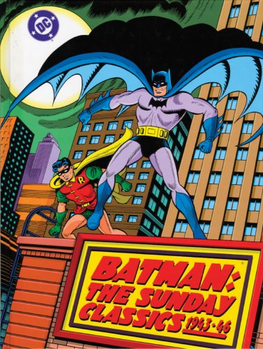 Batman The Sunday Classics 19431946 Reprint Bob Kane