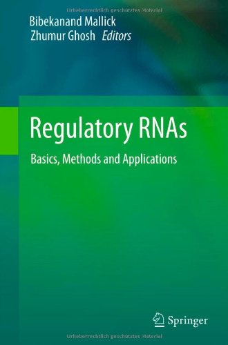 Regulatory Rnas Basics Methods And Applications 1st Edition Zhumur Ghosh