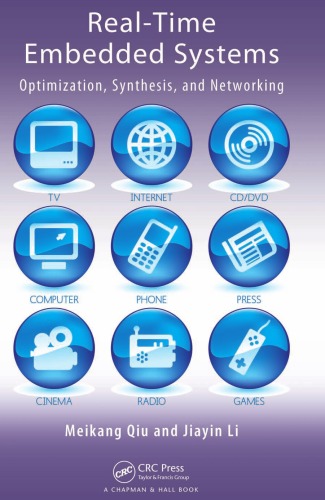 Realtime Embedded Systems Optimization Synthesis And Networking Meikang Qiu And Jiayin Li