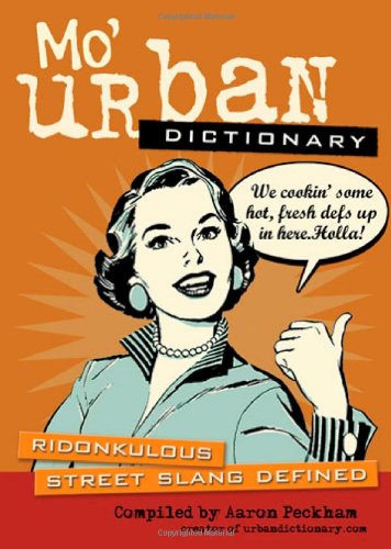 Mo Urban Dictionary Aaron Peckham Urbandictionarycom
