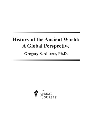 History Of The Ancient World A Global Perspective Gregory S Aldrete