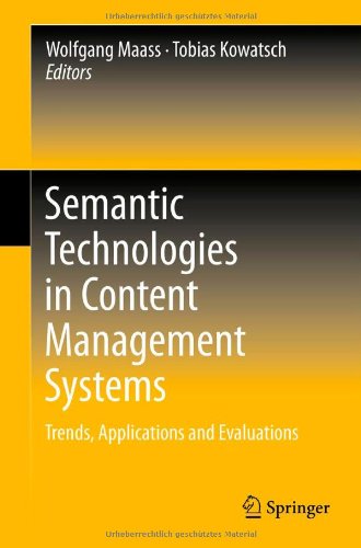 Semantic Technologies In Content Management Systems Trends Applications And Evaluations 1st Wolfgang Maass
