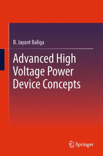 Advanced High Voltage Power Device Concepts 1st Edition B Jayant Baliga Auth